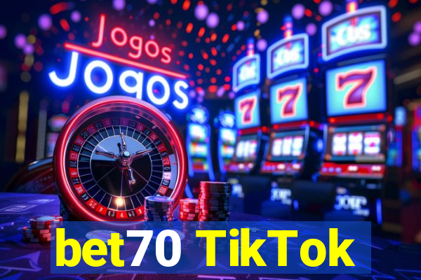 bet70 TikTok